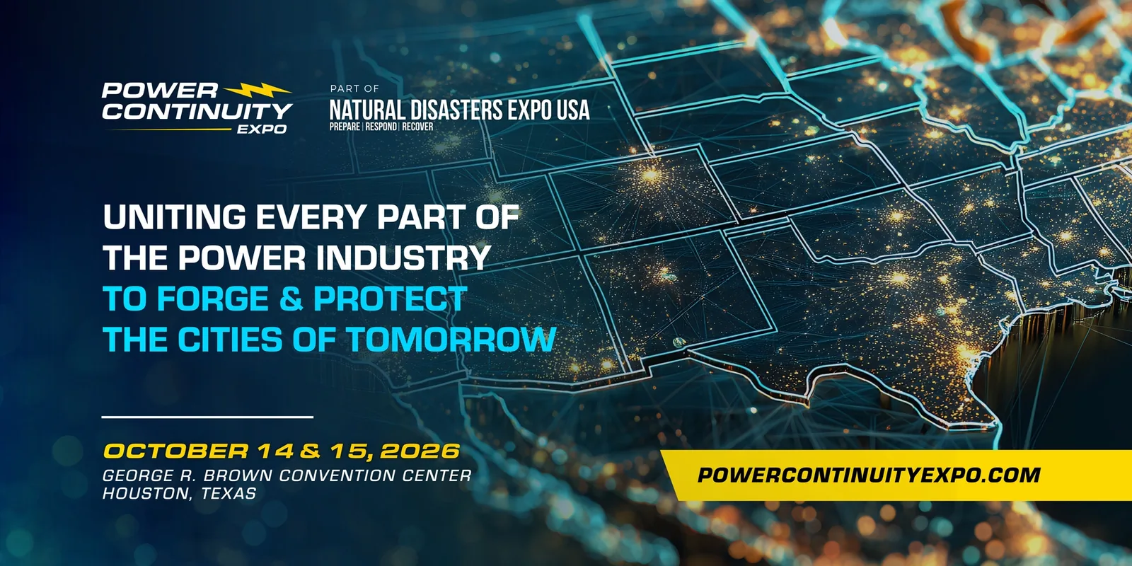 Power Continuity Expo, part of Natural Disasters Expo USA, October 14 and 15, 2026, George R. Brown Convention Center, Houston, Texas.